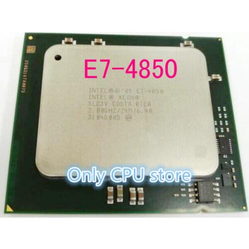Free shipping Original Intel Xeon E7 4850 2.0GHz 24MB 10CORES 32NM LGA1567 130W Processor E7-4850