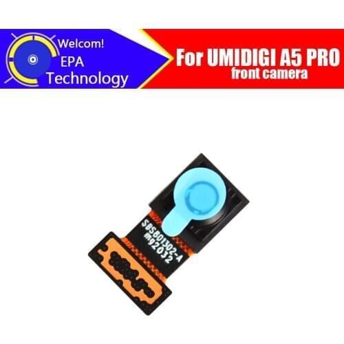 6.3 inch UMIDIGI A5 PRO front camera 100% Original Brand 16MP front camera Module Replacement Parts for UMIDIGI A5 PRO