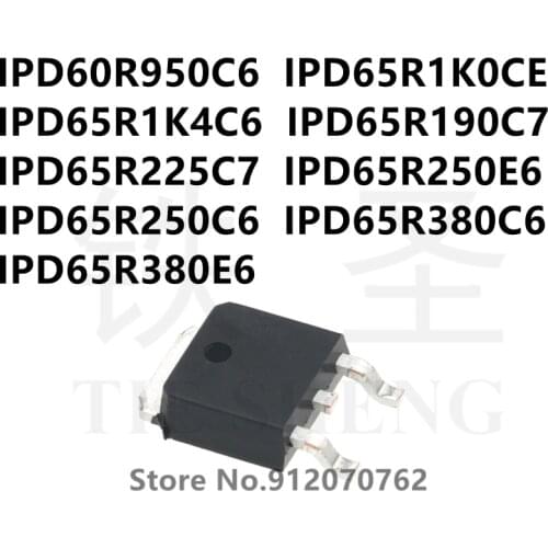10PCS/LOT IPD60R950C6 IPD65R1K0CE IPD65R1K4C6 IPD65R190C7 IPD65R225C7 IPD65R250E6 IPD65R250C6 IPD65R380C6 IPD65R380E6 TO-252