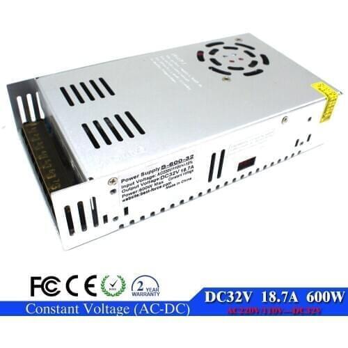 DC Power Supply 32V 18.7A 600w Led Driver Transformer 110V 220V AC to DC32V Power Adapter for strip lamp CNC CCTV Motor