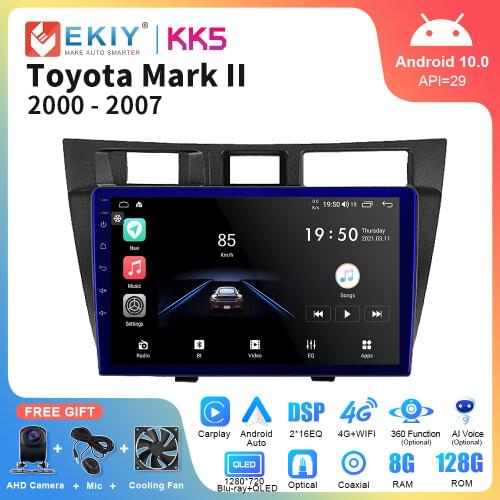 EKIY DSP Android 10 For Toyota Mark II 9 X100 2000-2007 6+128G 8 Core Car Radio Multimedia Video Player GPS Navigation Head Unit