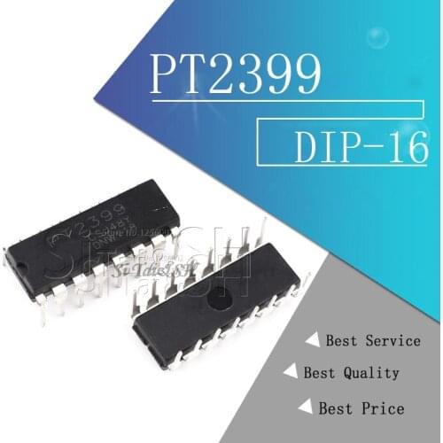 10PCS PT2399 DIP16 PT2399 DIP DIP-16 new and original IC