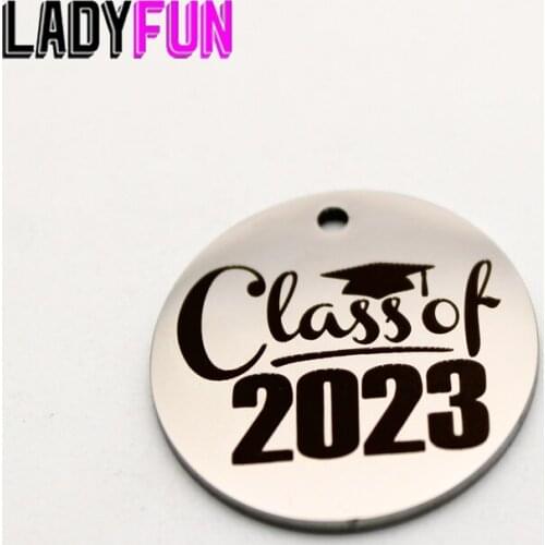 Class Of 2023 Charm Stainless Steel 2023 Graduation Charms Laser Engraved Charms High Polish Mirror Surface Pendant 20pcs/lot