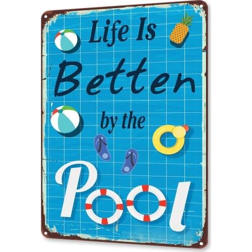 Life is Better by The Pool Tin Sign Vintage Wall Decoration Backyard Patio Decor Swimming Pool Sign 12x8 Inch
