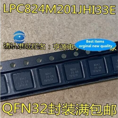 10Pcs LPC824 LPC824M201JHI33E Silkscreen 824J QFN33 ARM microcontroller chip in stock 100% new and original