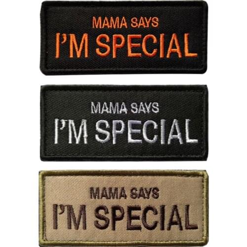 MAMA SAYS I'M SPECIAL Funny Words Saying Tactical Embroidery velcros Patches Russia speical Force PVC BADGES
