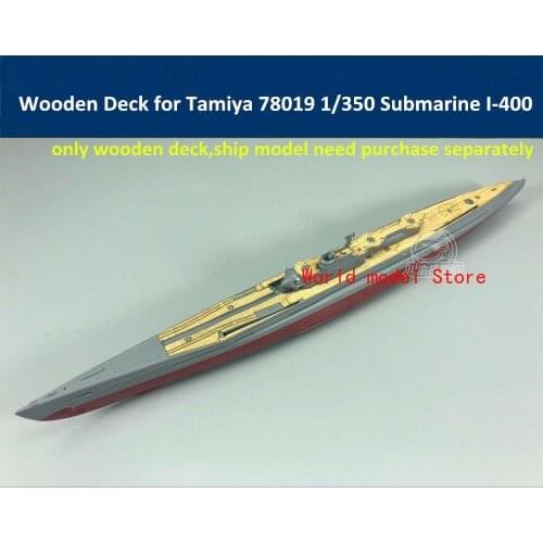 1/350 Scale Wooden Deck for Tamiya 78019 Japanese Submarine I-400 Plastic Model Building Kit
