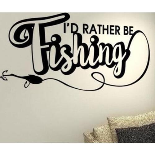 I'd Rather Be Fishing Decorative Sticker On The Wall Art Decal Vinyl Adhesive Fish Hobby Home Decor Bedroom Removable Mural FS04