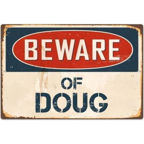 Beware Of Doug Vintage Aluminum Retro Metal Sign
