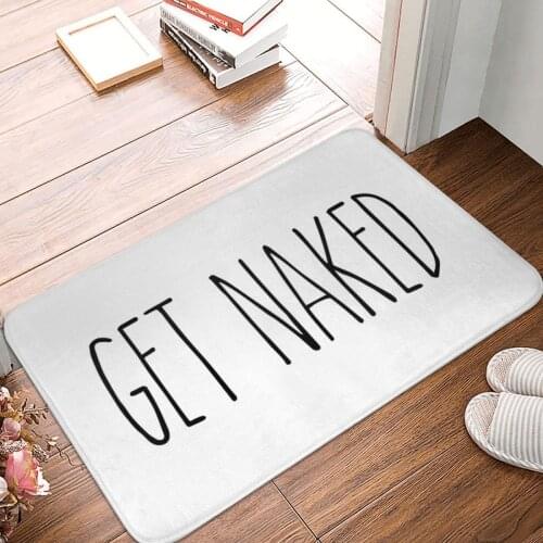 Rae Dunn Inspired Get Naked Doormat Carpet Mat Rug Polyester Non-Slip Floor Decor Bath Bathroom Kitchen Balcony 40x60