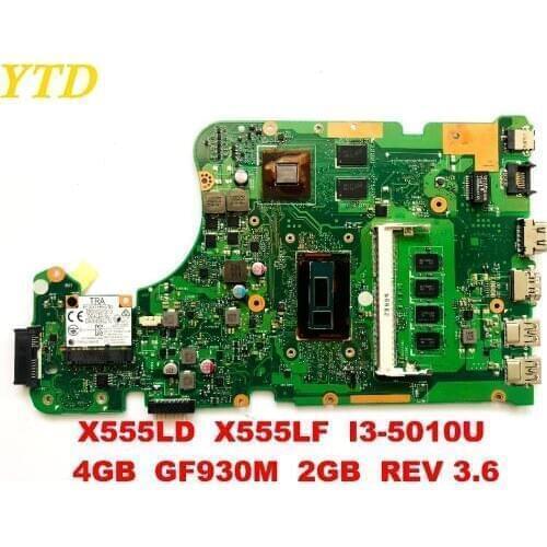 Original for ASUS X555LD X555LF laptop motherboard I3-5010U 4GB GF930M 2GB REV 3.6 tested good free shipping