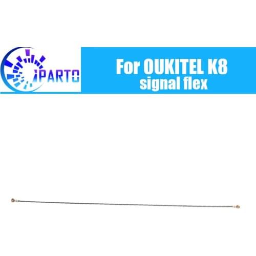 OUKITEL K8 Antenna signal wire 100% Original Repair signal flex cable Replacement Accessory For OUKITEL K8