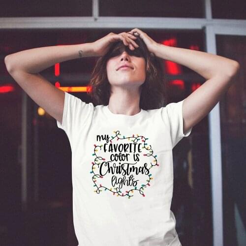 Fashion Women T-Shirt My Favorite Color Is Christmas Lights Printed Tees Summer Casual White Short Sleeve Tops Xmas Gift