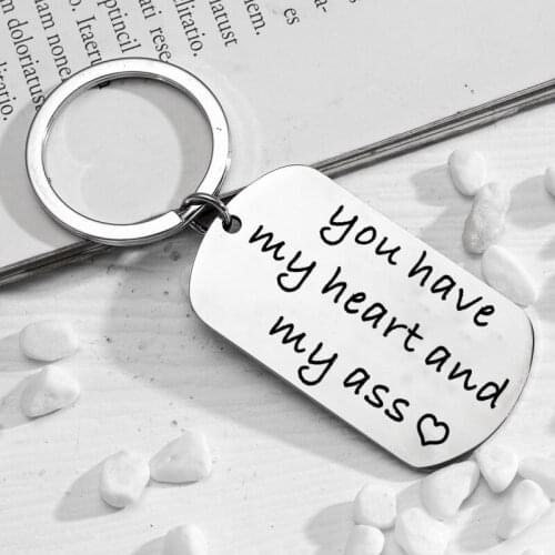You Have My Heart And My Ass Dog Tag Keychains Couples Boyfriend Girlfriend Trendy Jewelry Key Chain