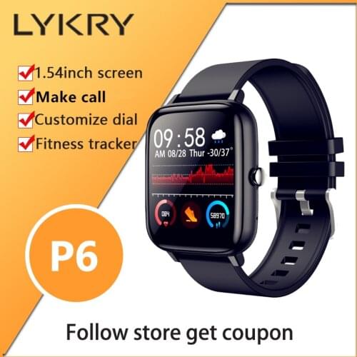 LYKRY P6 Smart Watch Men Women 1.54inch Screen 20mm Bluetooth Call Custom dial HeartRate Fitness Watches Wristband PK P8 plus P9