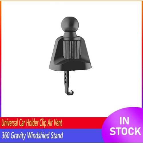 Car Holder Clip Air Vent Universal 360 Gravity Windshied Stand Bracket Car Phone Holder Support Clip Universal