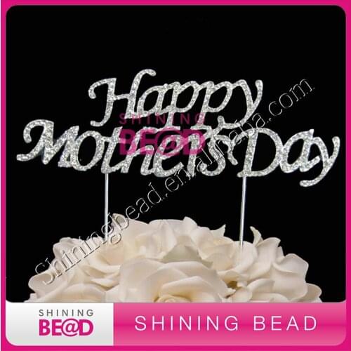 High quality rhinestone cake topper for happy mothers day,free shipping,new design