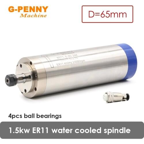 NEW! 1.5KW ER11 Water cooled spindle motor Diameter 65mm 400Hz Wood working spindle CNC Machine 4 pcs ball bearings