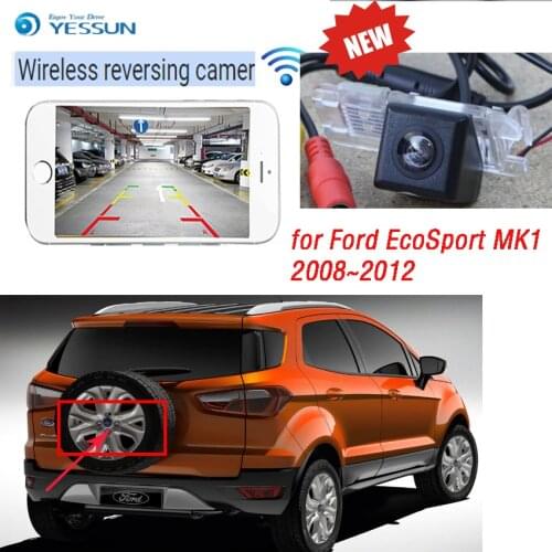 YESSUN for Ford EcoSport MK1 mk2 2008~2012 wireless car reversing rear view hd camera Waterproof Night vision+high quality