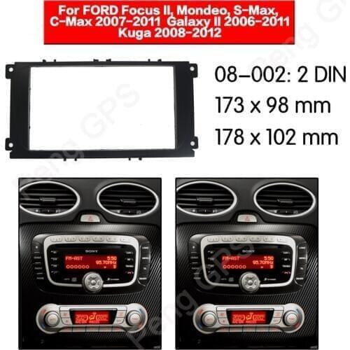 2 Din Car Radio Fascia for Ford Focus II Mondeo S-Max C-Max Galaxy II Kuga Stereo Dash Kit Fit Installation Trim Facia Frame