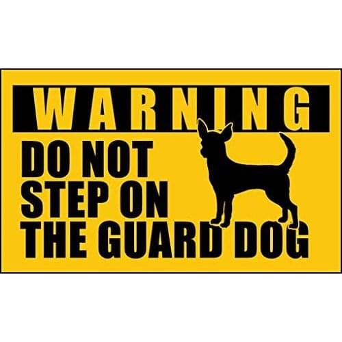 Chihuahua Do Not Step On The Guard Dog Sticker (Funny Small Mexican Breed)