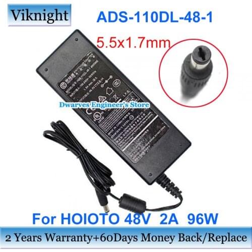 Genuine ADS-110DL-48-1 Power Adapter Supply 48V 2A 96W 480096E For HOIOTO Laptop Charger 5.5x1.7mm