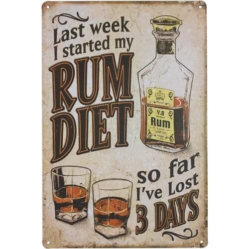 Funny Sign Last Week I Started My Rum Diet So Far I Lost 3 Days Bar Club Lounge Room Cafe Garage Man Cave Decor 8x12 in