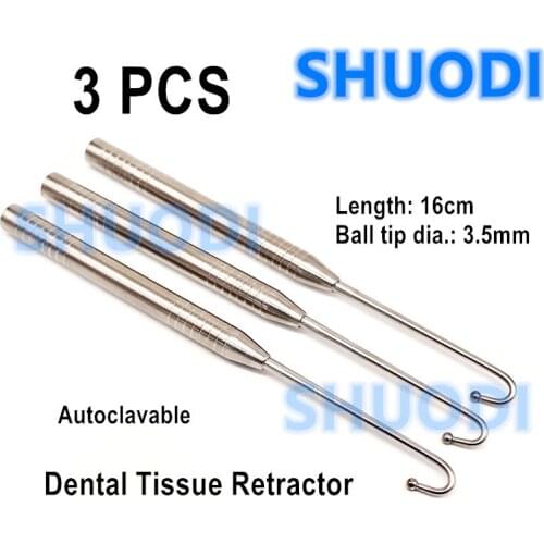3pcs Dental Implant Retractor Dental Surgical Tissue Retractor Ball Tip Ended Retractors One Prong Retractor Autoclavable