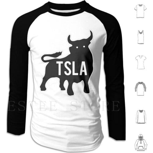 Tsla Bull-Tesla Stock-Elon Musk Hoodies Long Sleeve Elon Musk Tesla Tesla Tesla Stock Tsla Stock Model X Tesla Motors