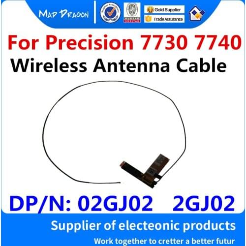 New original 17.3 " Wlan Wifi Wireless Antenna Cable For Dell Precision 7730 7740 M7730 M7740 DAP20 02GJ02 2GJ02 DC330022X3L