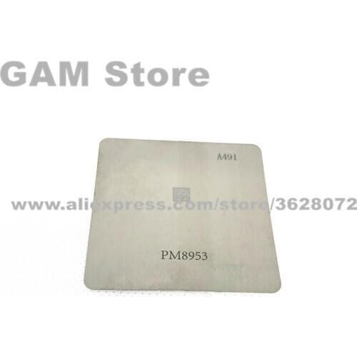 PM8953 BGA Stencil Power Management IC PM Chip Reballing Pins Soldering BGA Direct Heating Template A491