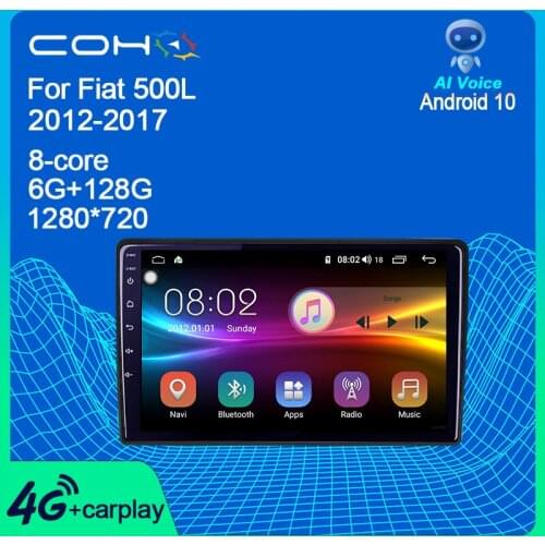 COHO For Fiat 500L 2012 - 2017 Android 10 Car Radio Multimedia Video Players Android Auto CarPlay Octa Core 6+128G