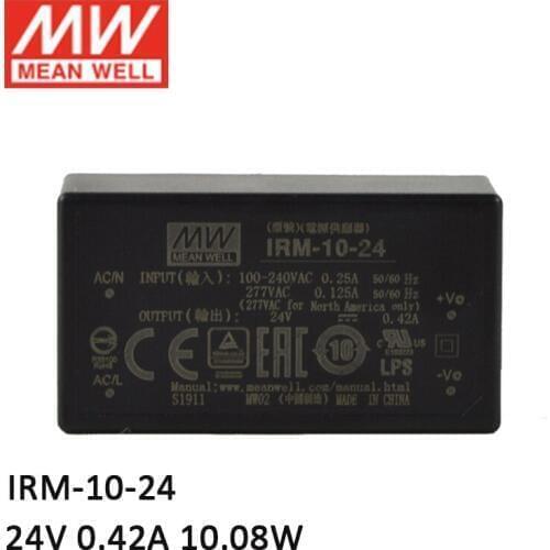 MEAN WELL IRM-10-24 10W PCB-mount assemble Encapsulated Power Module 110V/220V AC to 24V DC 0.42A Module type Power Supply