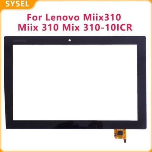 10.1 Inch Touch For Lenovo Miix310 Miix 310 Mix 310-10ICR Touch Screen Digitizer Panel Glass Sensor with Free Tools