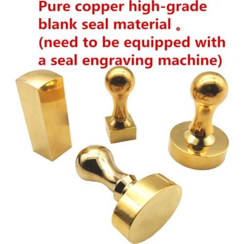 The production of high-grade pure copper engraving seal blank materials needs to be used with a bronze engraving machine