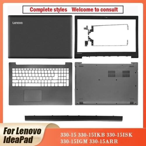 NEW LCD Back Cover/Front Bezel/Hinges/Palmrest/Bottom Case For Lenovo IdeaPad 330-15 330-15IKB 330-15ISK 330-15IGM 330-15ARR