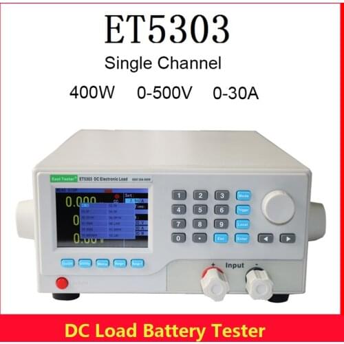 NEW DC Electronic Load Meter Battery Capacity Tester Digital DC Load Instrument Professional Battery Tester 400W 150V 60A ET5303