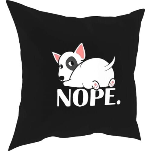 Bull Terrier Dog NOPE Square Pillow Case Polyester Throw Pillow Vintage Pillowcover Home Decor