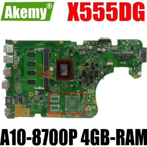 AKEMY X555DG Laptop Motherboard For ASUS X555DA X555D X555YA X555YI X555Y Original Mainboard 4GB-RAM A10-8700P CPU UMA