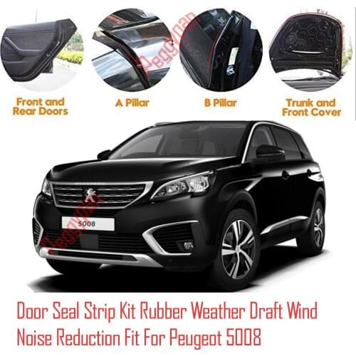 Door Seal Strip Kit Self Adhesive Window Engine Cover Soundproof Rubber Weather Draft Wind Noise Reduction Fit For Peugeot 5008