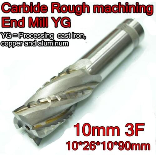 10*26*10*90mm 3F 10mm petiole YG Carbide Rough machining End Mill Processing cast iron, copper and aluminum Free shipping