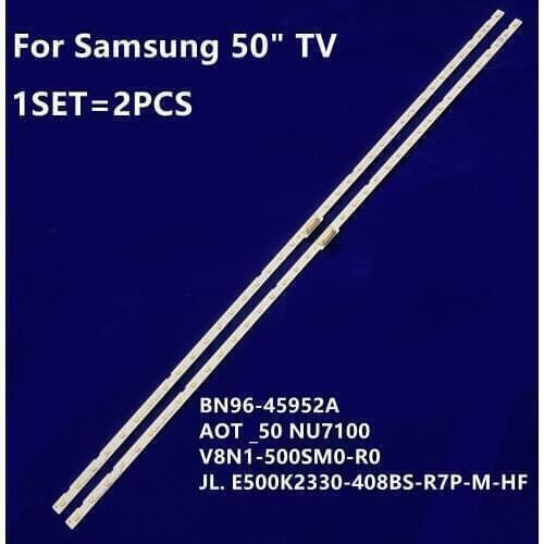 400PCS backlight strip for Samsung UN50RU7100 UE50NU7100 UE50NU7020 50NU7400 BN96-45952A 45962A UN50NU7100 LM41-00564a 46034A