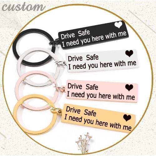 Custom Fashion Keyring Gifts Drive Safe I Need You Here With Me Heart Shape Keychain Couples Stainless Steel Jewelry Key Chains