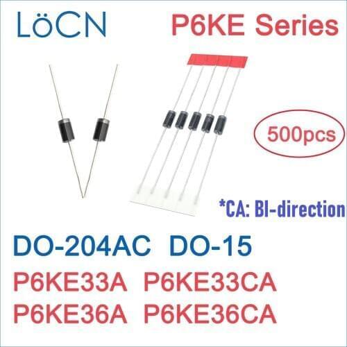 500PCS P6KE33 P6KE33A P6KE33CA P6KE36 P6KE36A P6KE36CA DO-204AC DO-15 P6KE TVS DIODE UNI BI High quality LoCN P6KE6.8~550