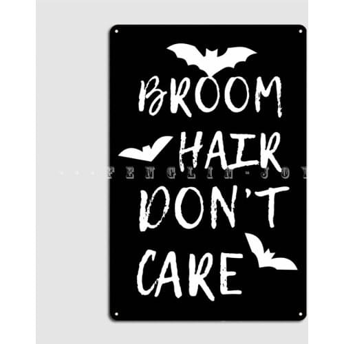 Broom Hair Don't Care Funny Halloween Metal Sign Pub Garage Plaques Pub Decoration Tin Sign Poster