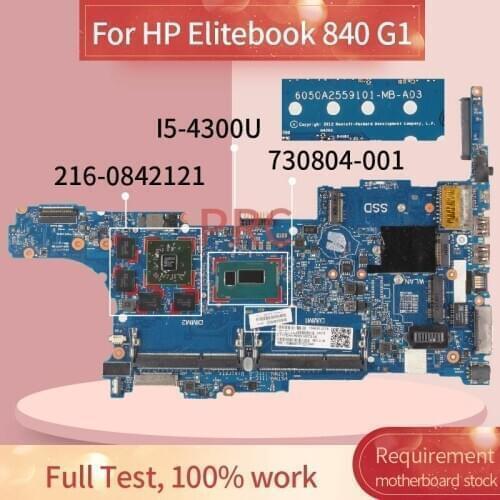 730804-001 730804-501 For HP Elitebook 840 G1 I5-4300U Laptop Motherboard 6050A2559101 SR1ED 216-0842121 DDR3 Notebook Mainboard