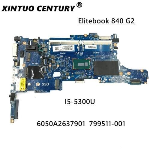 FOR HP EliteBook 840 850 G2 Laptop Motherboard I5-5300U CPU 799511-001 799511-501 799511-601 6050A2637901 notebook pc
