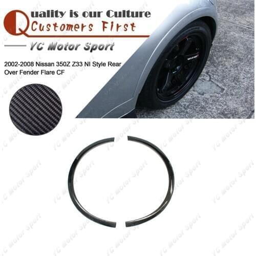 Car Accessories Carbon Fiber NI Style Rear Fender Flare 2pcs Fit For 2002-2008 350Z Z33 Rear Over Fender Flares
