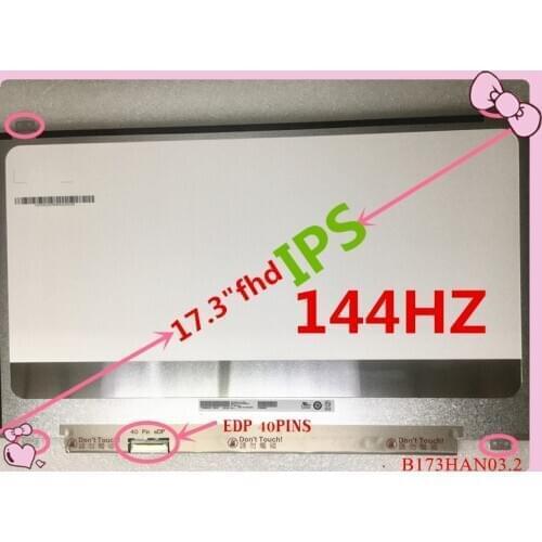 Original 17.3-inFREE SHIPPING LCD screen B173HAN03.2 144HZ 40pin EDP interface Matte 1920X1080 resolution IPS
