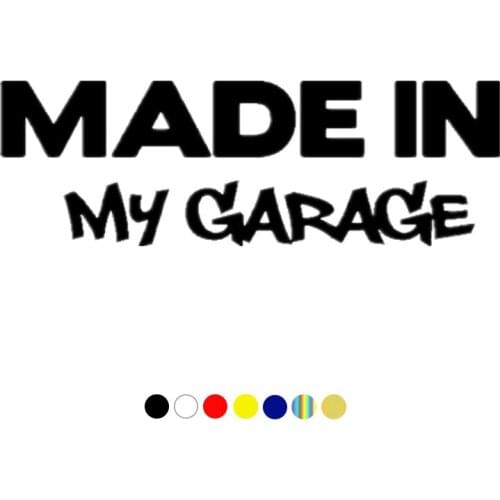 CS-10123# Made in my garage funny vinyl car sticker reflective waterproof car decal stickers on car truck bumper rear window